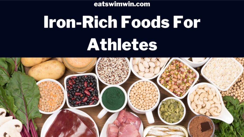 Iron-rich foods for athletes with a free printable iron-rich foods list pdf by eatswimwin.com. Pictured are iron-rich foods such as liver, chicken, nuts, leafy greens, and legumes on a wooden table.