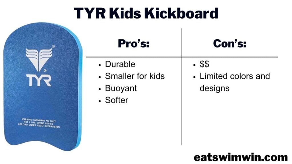 Pictured is the TYR kickboard for kids! this is our #1 recommended kickboard for kids because it is highly buoyant, smaller, and durable!