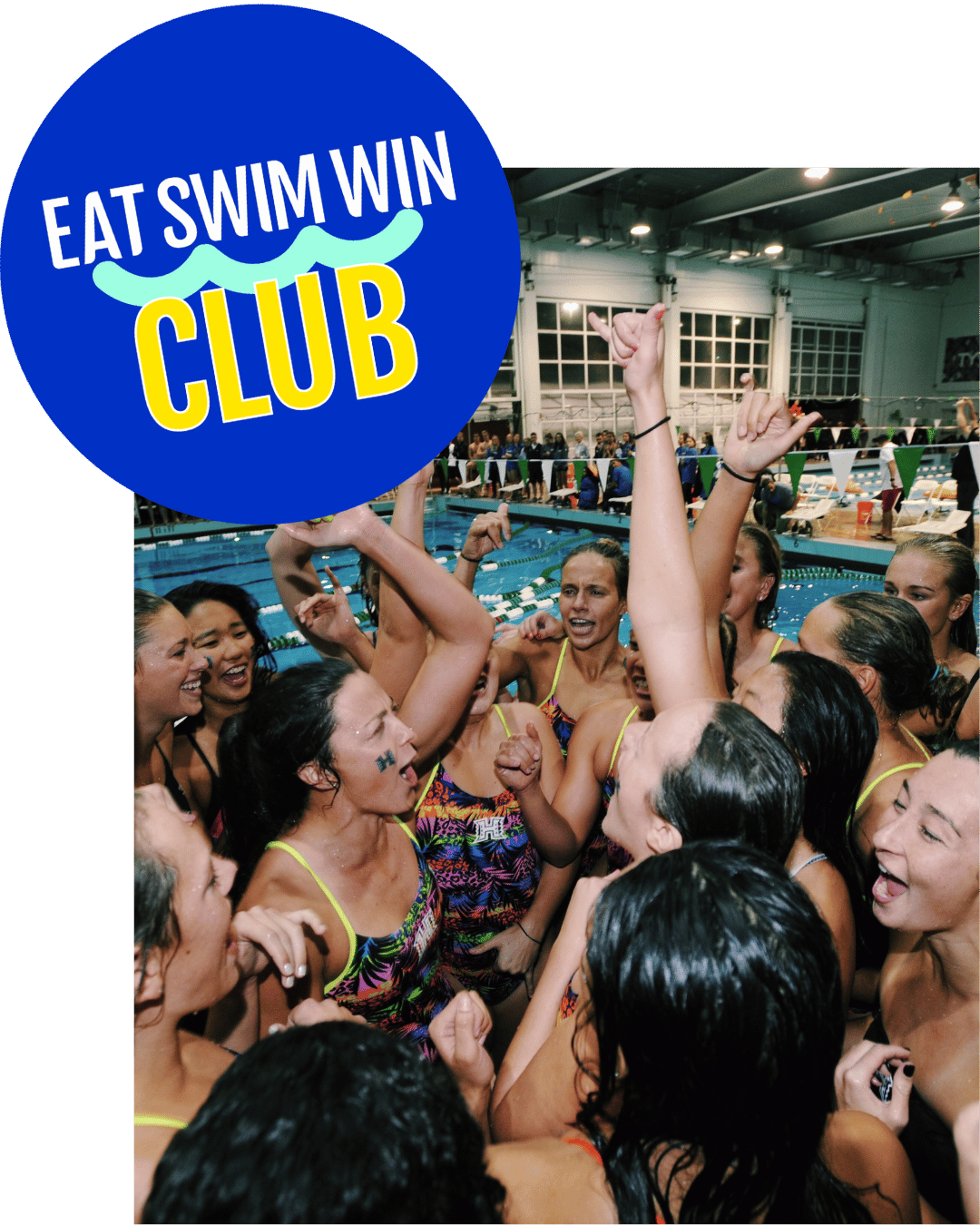 A group of female swimmers in swimsuits cheer together by an indoor pool beneath a blue "Eat Swim Win Club" sign, promoting nutrition and swim services for athletes and their parents. Eat Swim Win